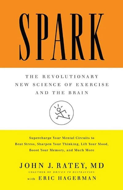 A field split into three horizontal bands — orange at top, white in the middle, yellow at the bottom — the title SPARK in huge black serif capitals on the orange band, the subtitle 'The Revolutionary New Science of Exercise and the Brain' in black small caps on the white band beneath a small circular running-figure-with-spark icon, more cover copy in black on the yellow band, and the authors' names 'JOHN J. RATEY, MD' and 'with ERIC HAGERMAN' in black at the bottom.