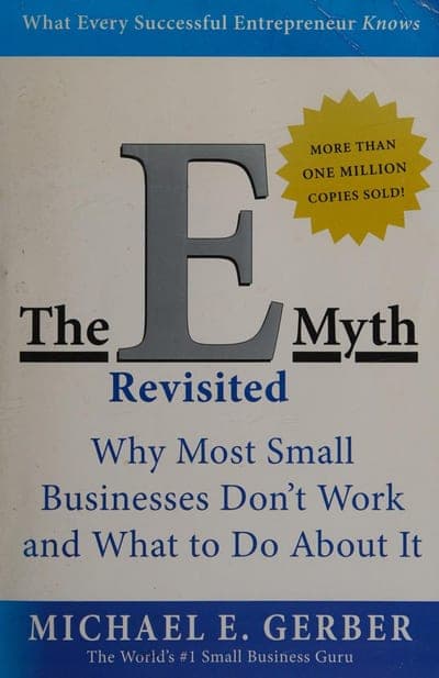 A cream field with blue horizontal bands at top and bottom, 'What Every Successful Entrepreneur Knows' across the top, a gold starburst badge reading 'MORE THAN ONE MILLION COPIES SOLD!', the title 'The E Myth Revisited' set with a large grey 'E' and the word 'Revisited' beneath it in blue script, the subtitle in blue below, and 'MICHAEL E. GERBER' with 'The World's #1 Small Business Guru' at the bottom.