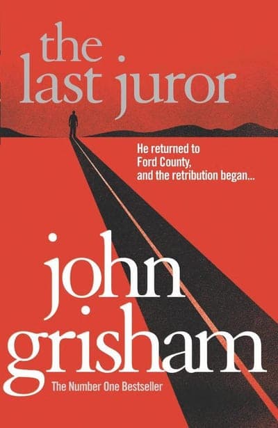 An Arrow Books (UK) edition of The Last Juror by John Grisham — a red cover with a lone silhouetted figure walking down a long black road toward the title in pale grey serif type, the author's name in large white type below, and "The Number One Bestseller" at the foot.